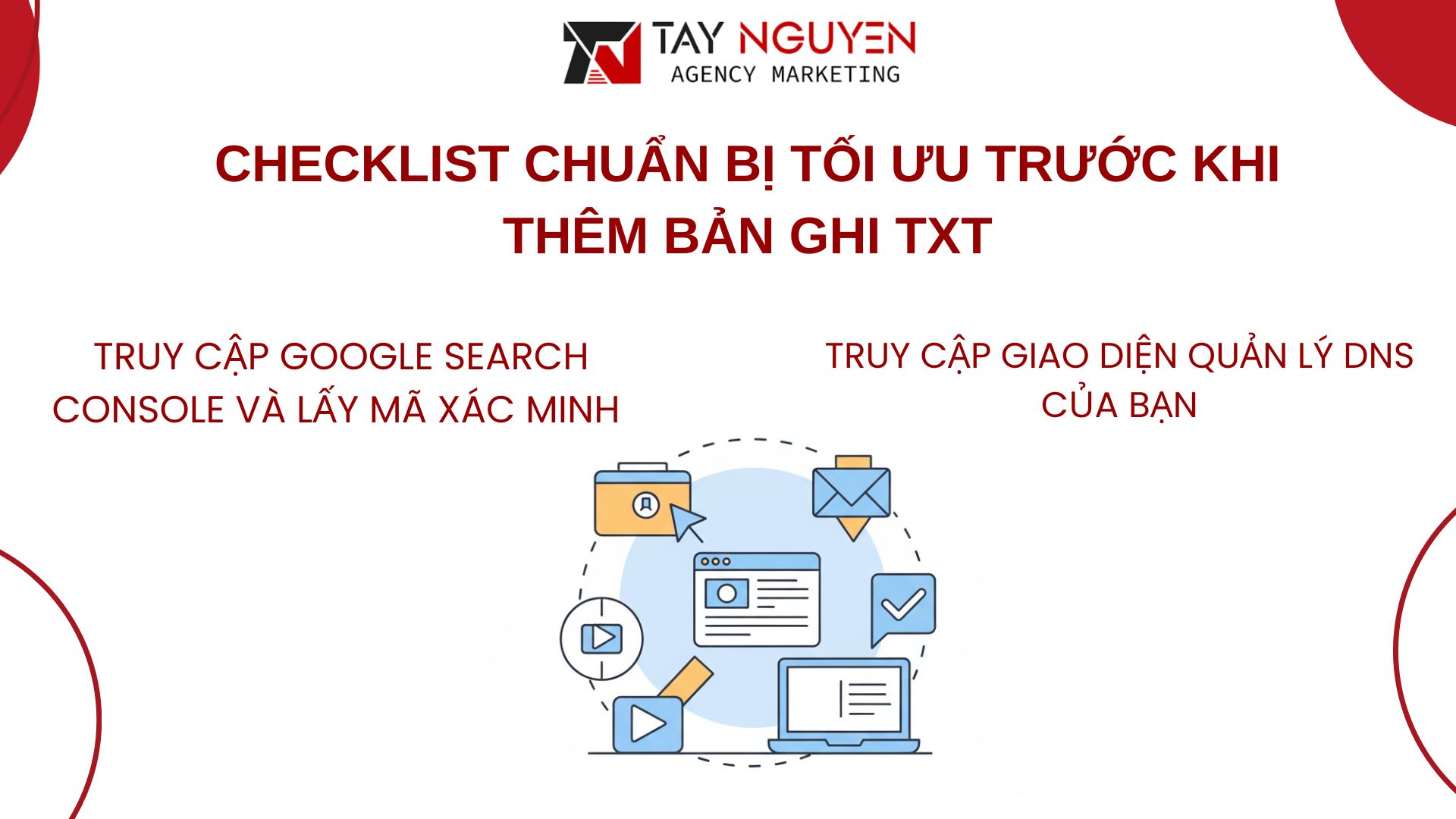 Checklist: Chuẩn Bị Tối Ưu Trước Khi Thêm Bản Ghi TXT
