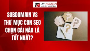 Subdomain vs Thư mục con SEO Chọn cái nào là tốt nhất?