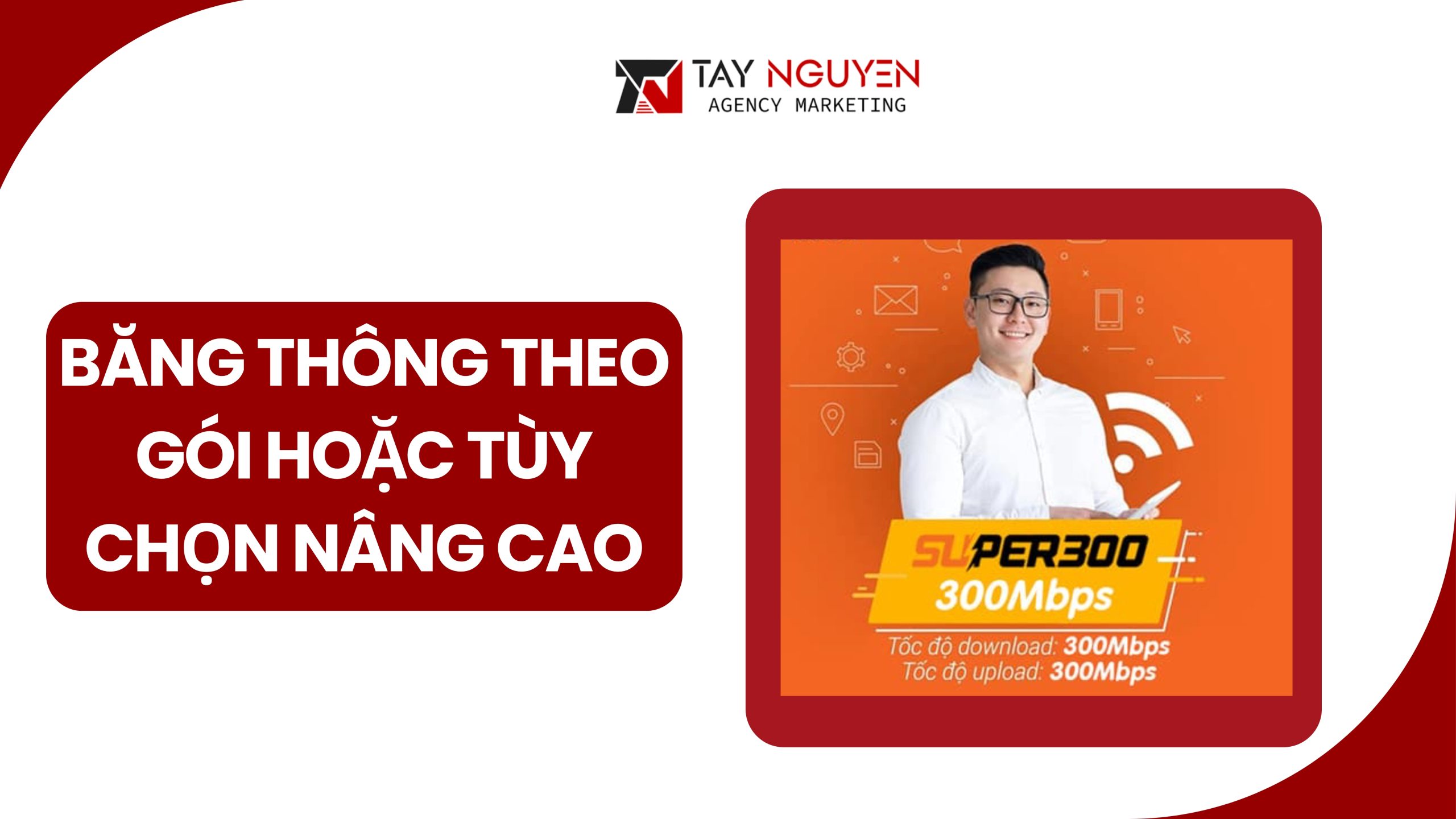 Băng thông theo gói dịch vụ hoặc tùy chọn nâng cao