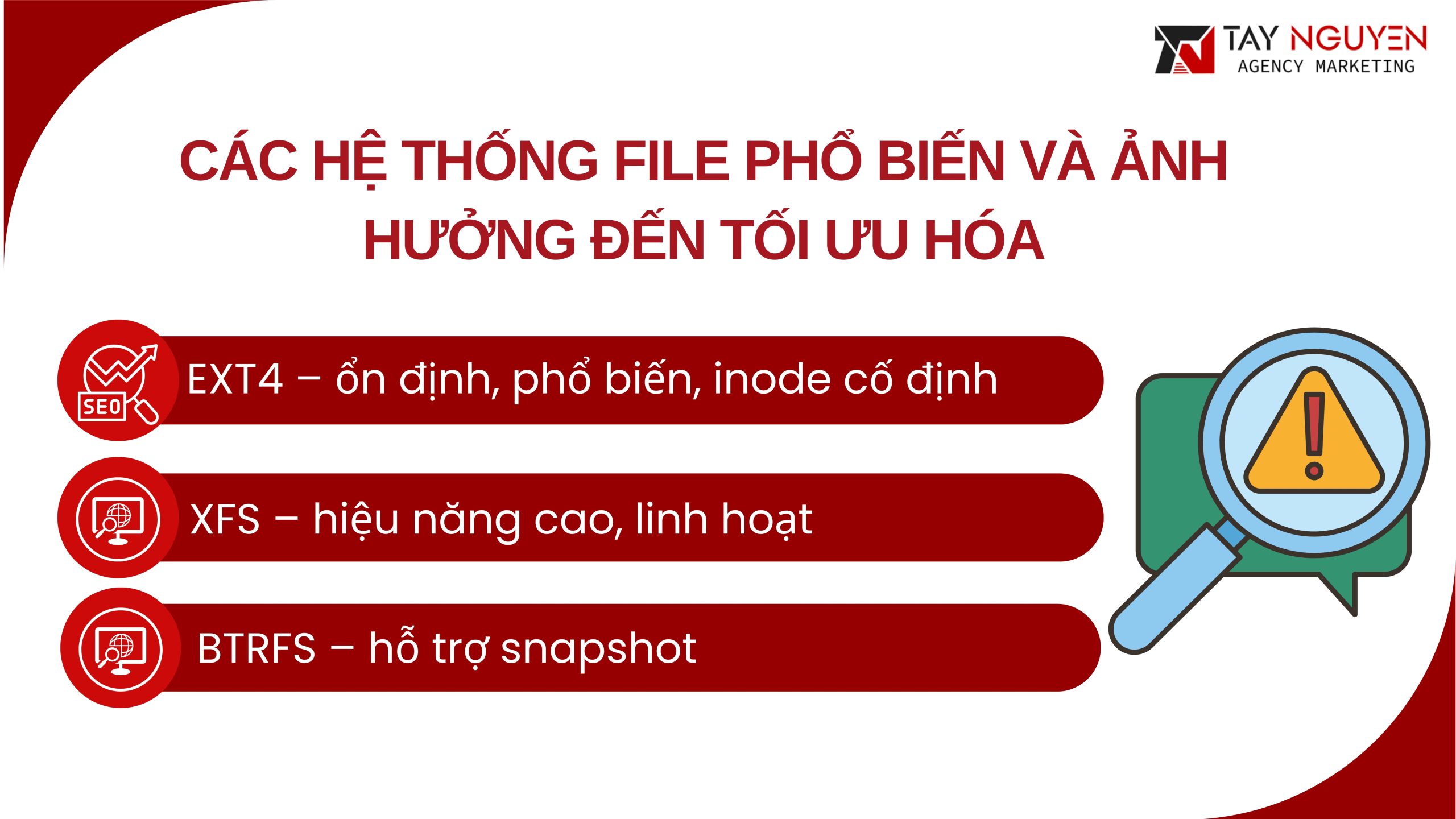 Các hệ thống file phổ biến và ảnh hưởng đến tối ưu hóa