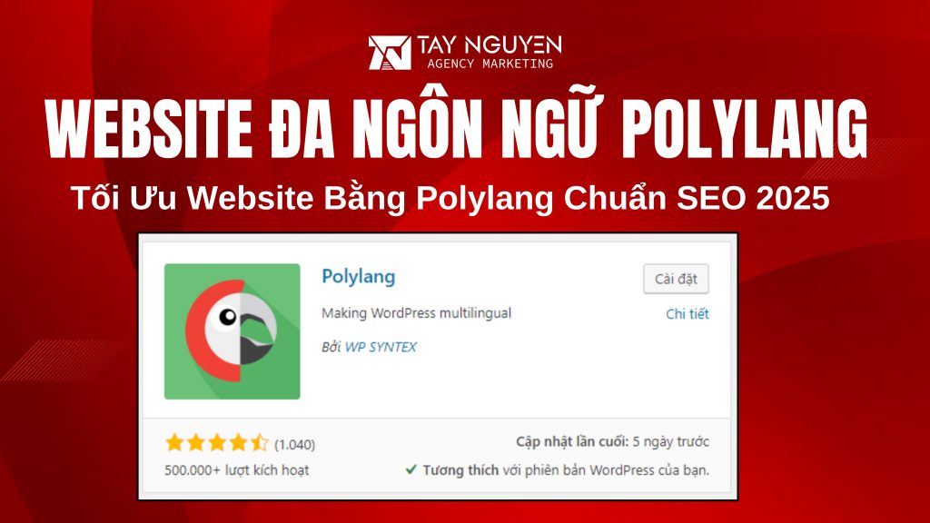 Tối Ưu Website Đa Ngôn Ngữ WordPress Polylang Chuẩn SEO 2025