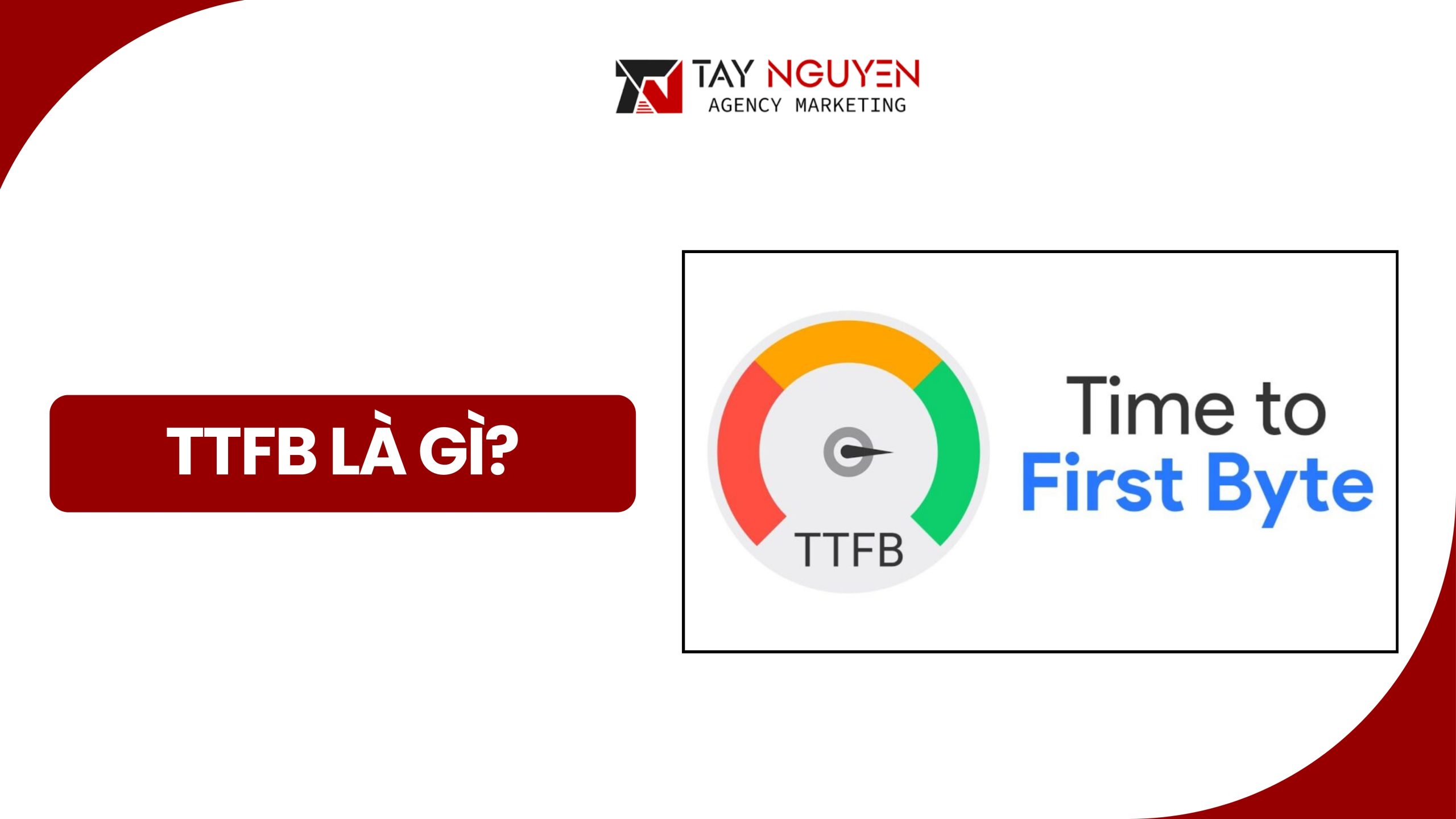 TTFB là gì? Định nghĩa và ý nghĩa trong tối ưu hóa tốc độ trang web
