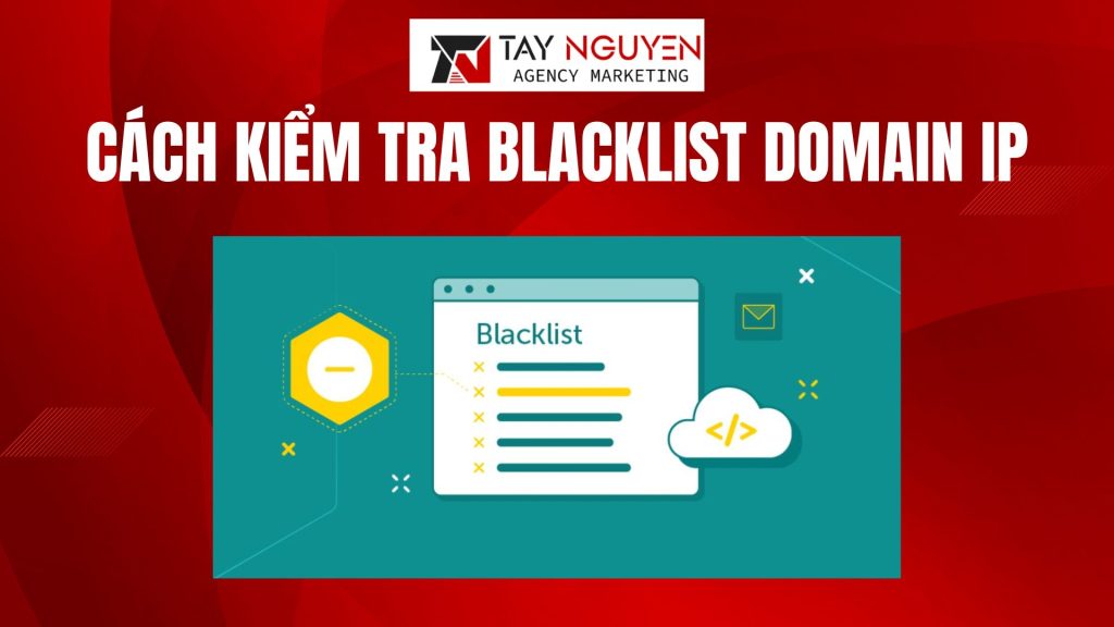 Cách kiểm tra blacklist domain IP